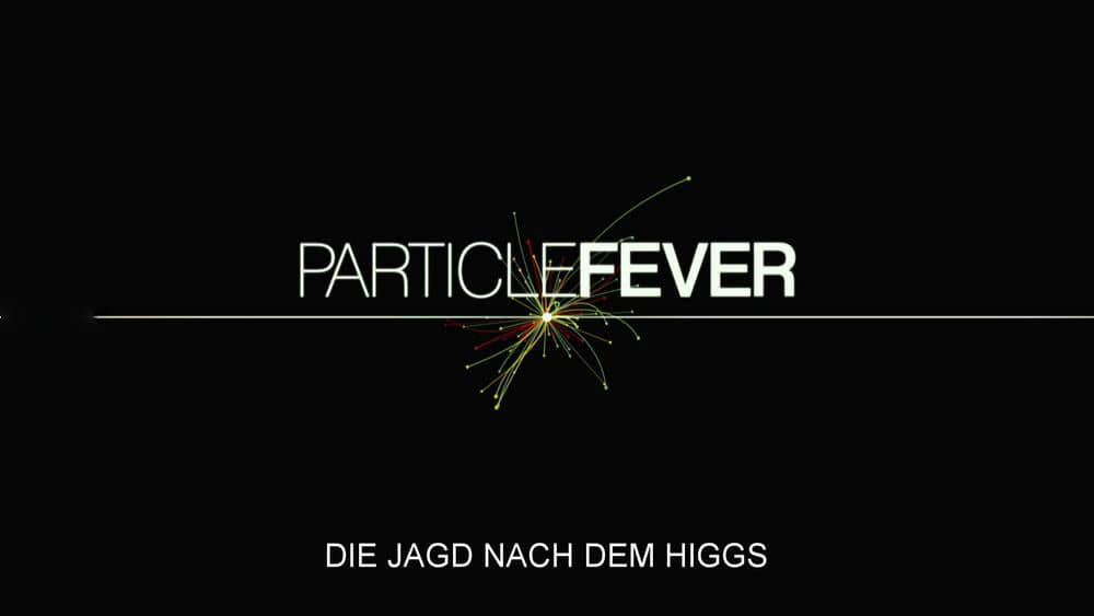 纪录电影《粒子狂热 Particle Fever 2013》[无字幕][外挂字幕][1080P][网盘][资源下载]