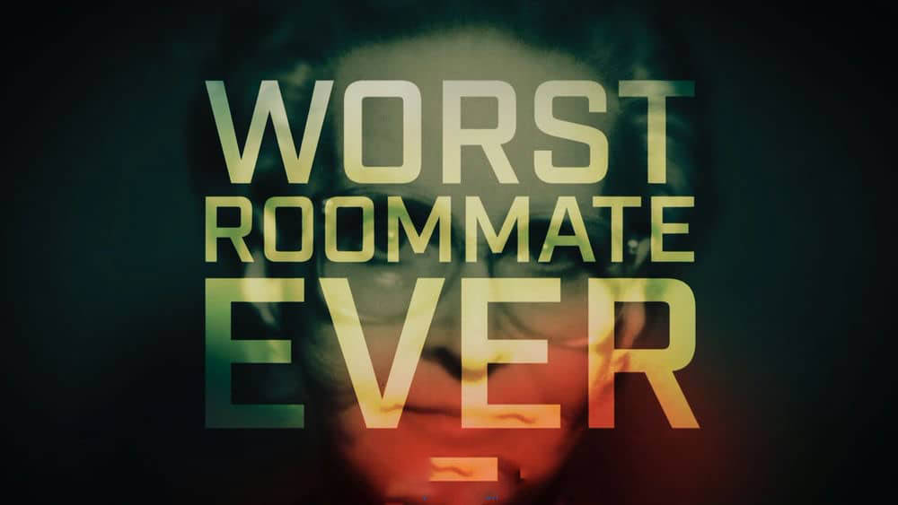 Netflix纪录片《史上最糟糕的室友 Worst Roommate Ever 2022》[全5集][中字][1080P][网盘][资源下载]