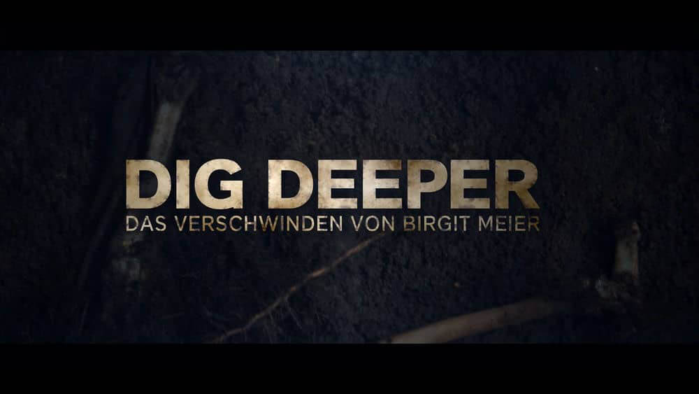 Netflix纪录片《埋藏的真相：消失的德国女子 Dig Deeper:The Disappearance of Birgit Meier 2021》[全4集][中字][1080P][网盘][资源下载]