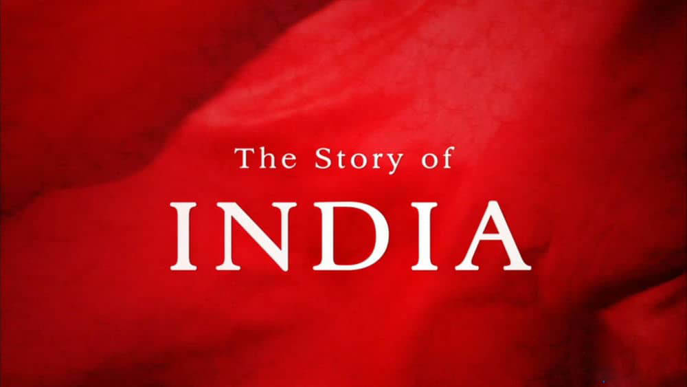 BBC纪录片《印度的故事 The Story of India》[全6集][中英双字][1080P][720P][网盘][资源下载]