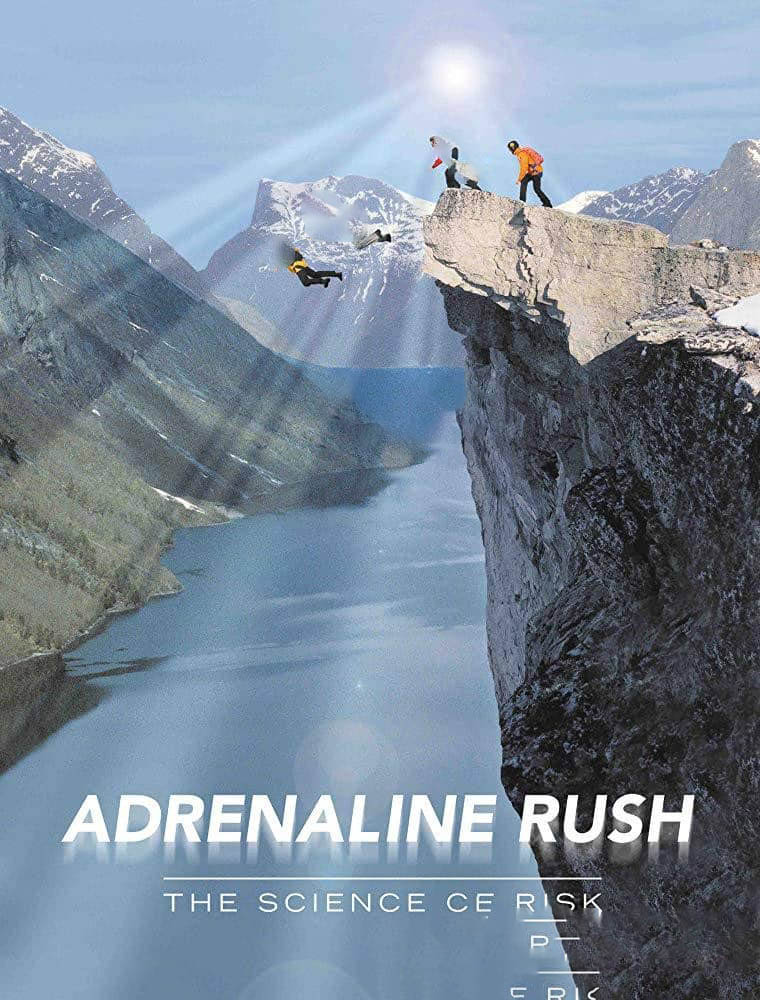 IMAX纪录片《极限飞跃：冒险的内涵 Adrenaline Rush:The Science of Risk 2002》[全1集][无字幕][外挂字幕][1080P][网盘][资源下载]