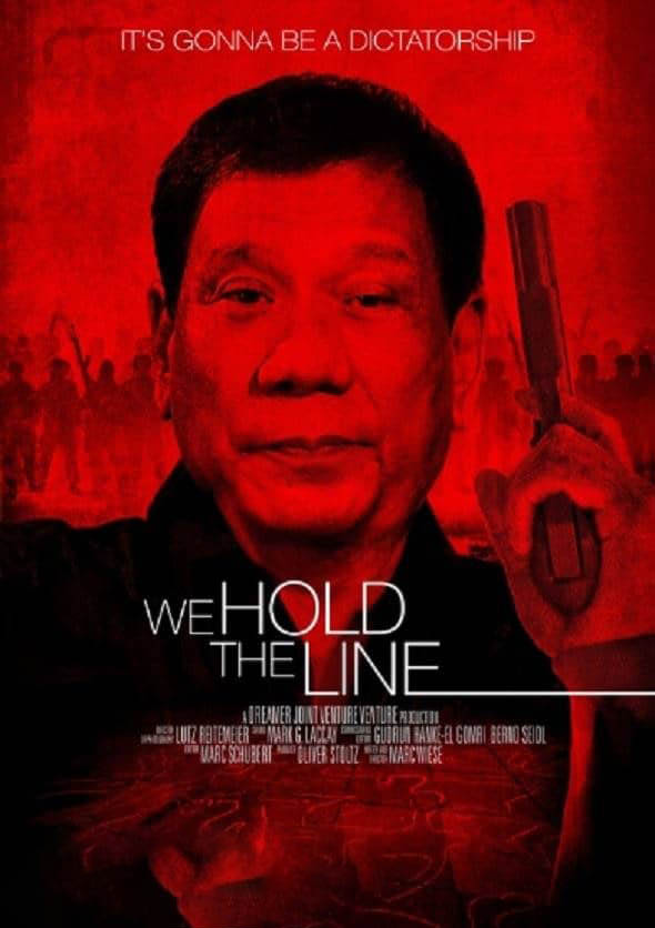 纪录电影《菲律宾的杀人执照 We Hold The Line 2020》德语[中字][1080P][网盘][资源下载]