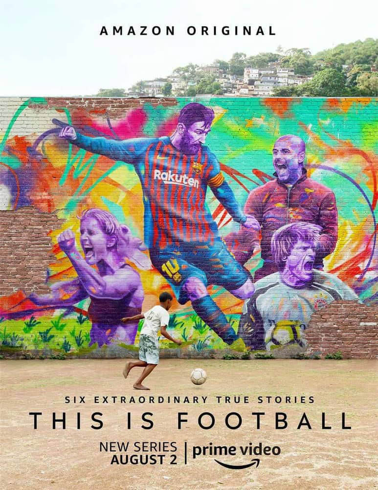 Amazon纪录片《这就是足球 This is Football 2019》[全6集][中字][1080P][网盘][资源下载]