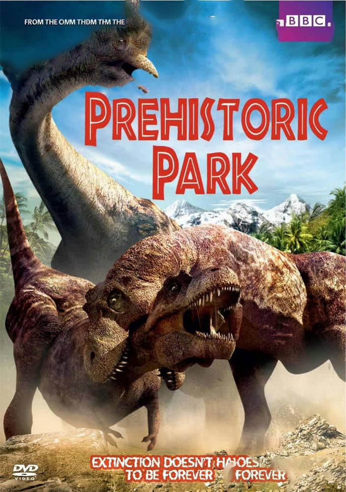 BBC纪录片《史前公园 Prehistoric Park 2006》[全6集][无字幕][外挂字幕][DVD画质][网盘][资源下载]