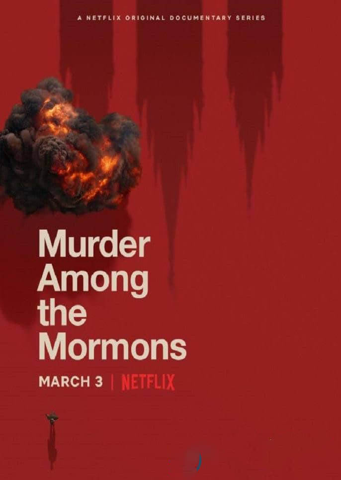 Netflix纪录片《摩门教徒谋杀案 Murder Among the Mormons 2021》[全3集][中字][1080P][网盘][资源下载]