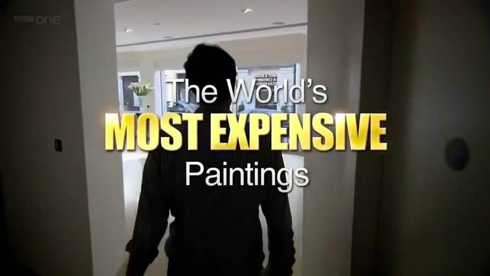 BBC纪录片《世界上最昂贵的名画 The World's Most Expensive Paintings 2011》[全1集][中英双字][720P][网盘][资源下载]