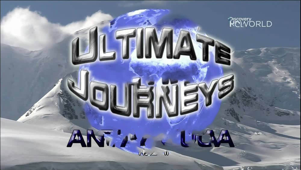 探索频道纪录片《放胆旅行去 终极之旅 Ultimate Journeys》[全6集][中字][1080P][网盘][资源下载]