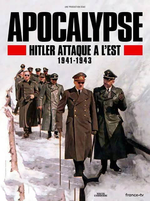 国家地理纪录片《启示录 希特勒征战东方 Apocalypse Hitler attaque à l'Est 2021》[全2集][中字][1080P][网盘][资源下载]