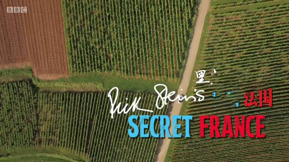 BBC纪录片《里克·斯坦的秘密法国 Rick Stein's Secret France 2019》[全6集][中英双字][720P][网盘][资源下载]