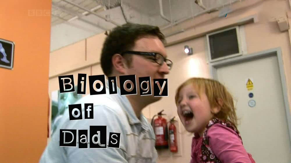 BBC纪录片《父亲的生物学意义 Biology of Dads 2010》[全1集][无字幕][外挂字幕][720P][网盘][资源下载]