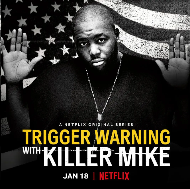 Netflix纪录片《杀手麦克：前方高能 Trigger Warning with Killer Mike 2019》[全6集][无字幕][外挂字幕][720P][网盘][资源下载]