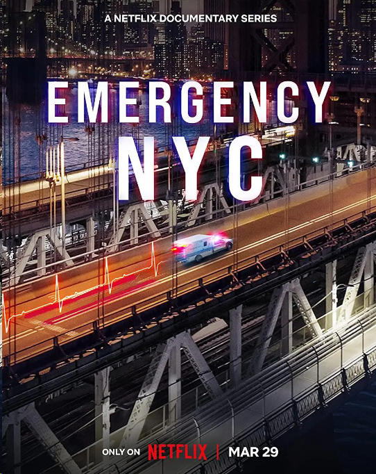 Netflix纪录片《急诊先锋：纽约 Emergency NYC 2023》[全8集][无字幕][外挂字幕][1080P][网盘][资源下载]