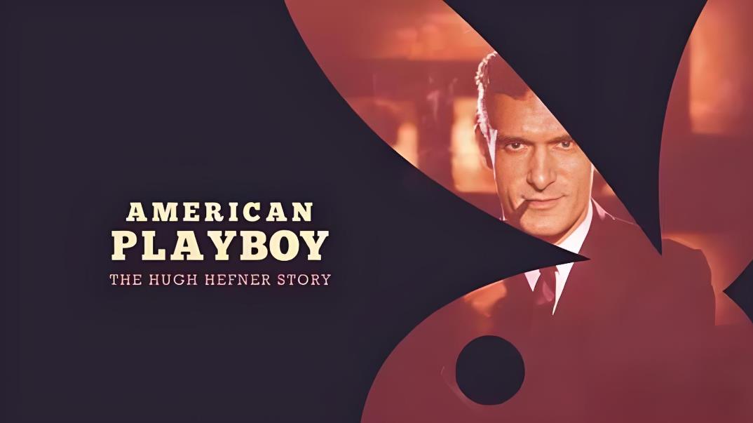 Amazon纪录片《美国花花公子 American Playboy:The Hugh Hefner Story 2017》[全10集][无字幕][外挂字幕][4K][网盘][资源下载]